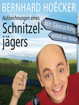 cover image of Aufzeichnungen eines Schnitzeljägers